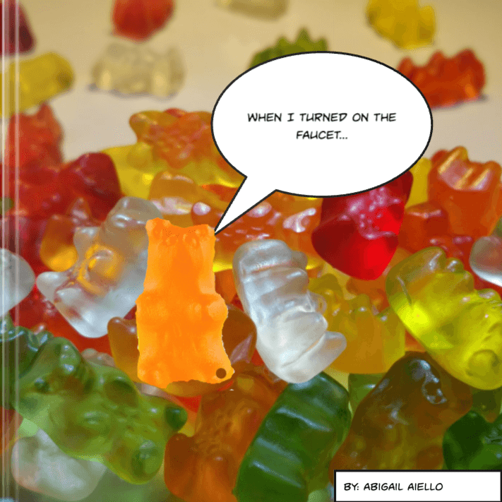 When I Turned on the Faucet by Abigail Aiello
